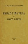 I Ragazzi D'una Volta E I Ragazzi D'adesso