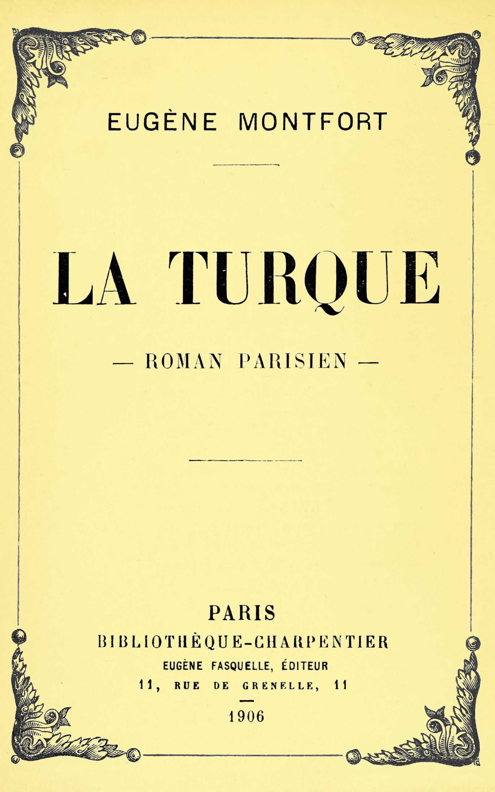 La Turque: Roman Parisien