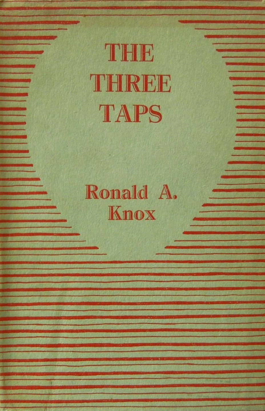 The Three Taps: A Detective Story Without a Moral