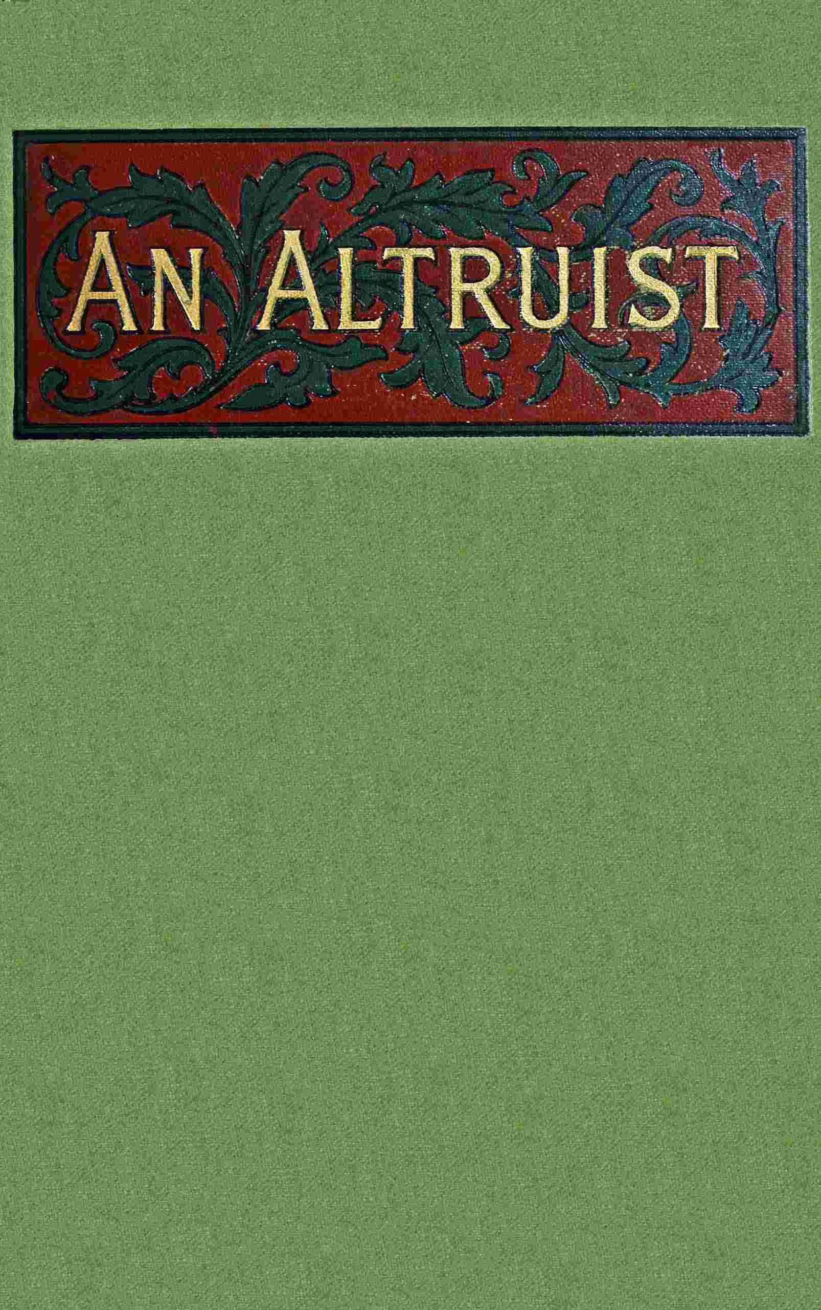 An Altruist