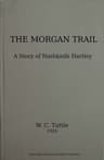 The Morgan Trail: A Story of Hashknife Hartley