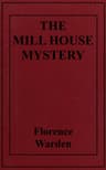 The Mill House Mystery