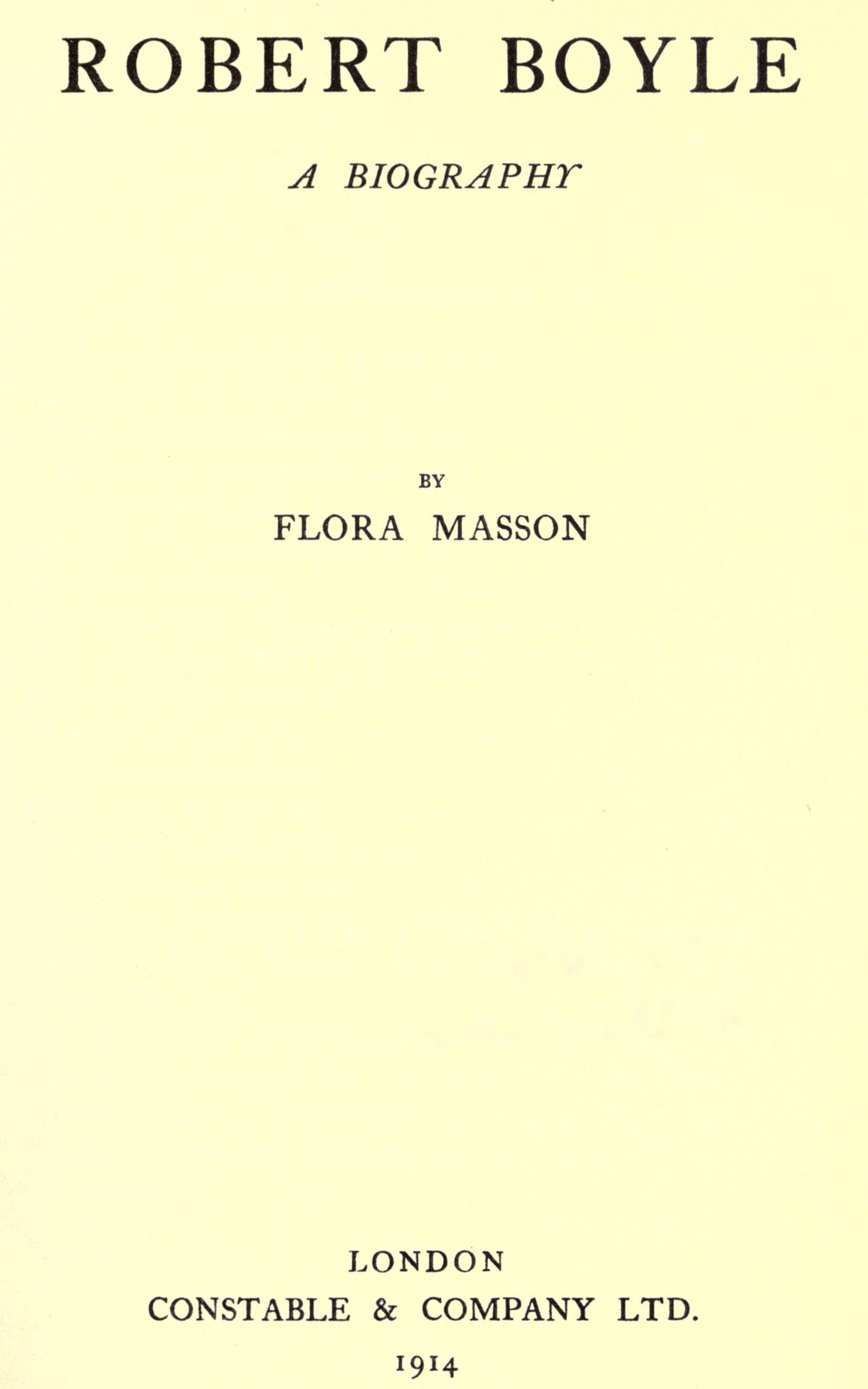 Robert Boyle: A Biography