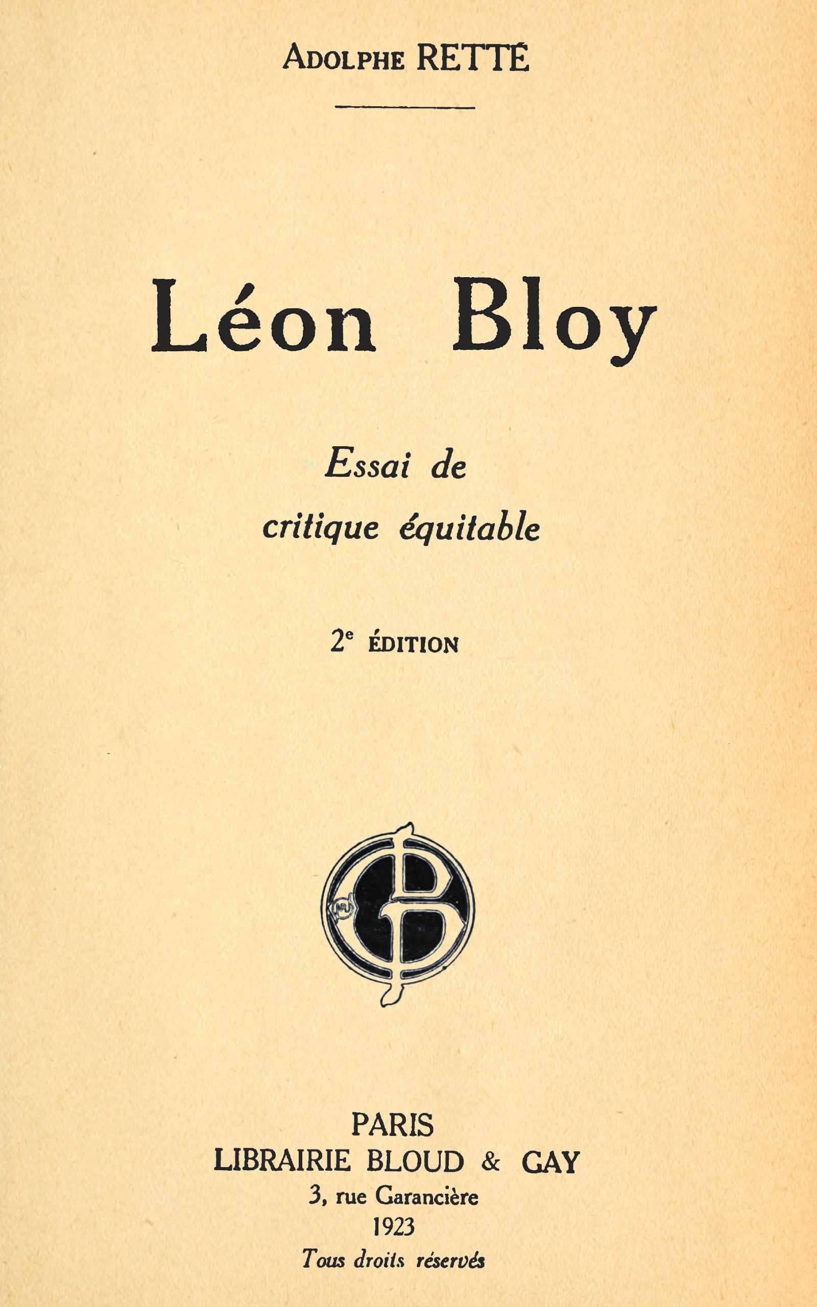 Léon Bloy: Essai De Critique Équitable