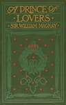 A Prince of Lovers: A Romance