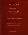 A Voyage Round the World: Perfomed by Order of His Most Christian Majesty, in the Years 1766, 1767, 1768, and 1769.