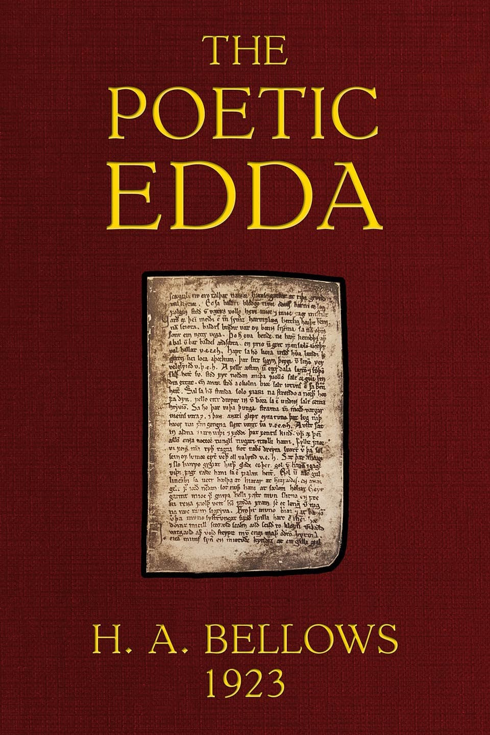 The Poetic Edda: Translated from the Icelandic with an Introduction and Notes