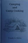 Camping and Camp Cooking