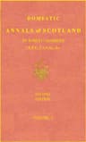 Domestic Annals of Scotland from the Reformation to the Revolution, Volume 2 (of 2)