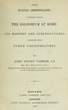 The Archæology of Rome, Part 7: The Flavian Amphitheatre, Commonly Called the Colosseum