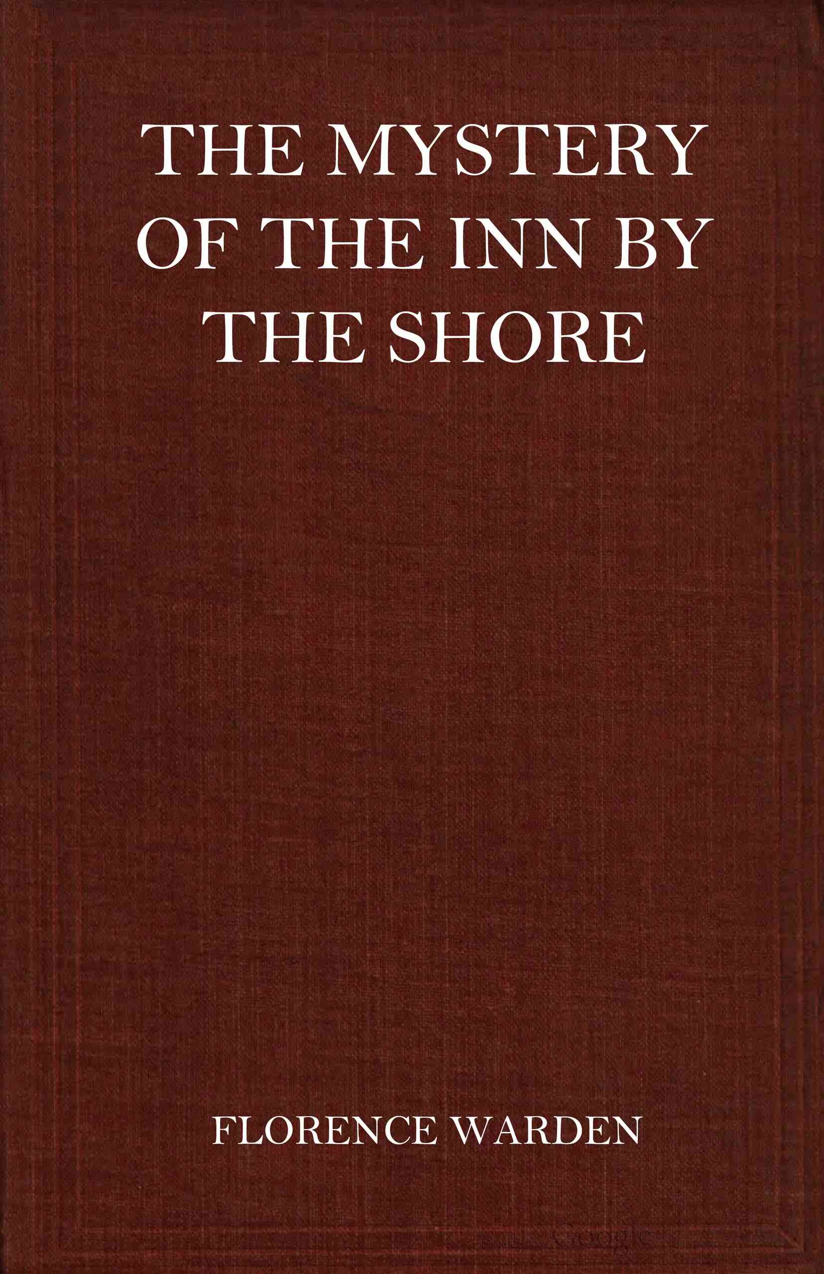Mystery of the Inn by the Shore: A Novel
