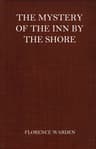 Mystery of the Inn by the Shore: A Novel