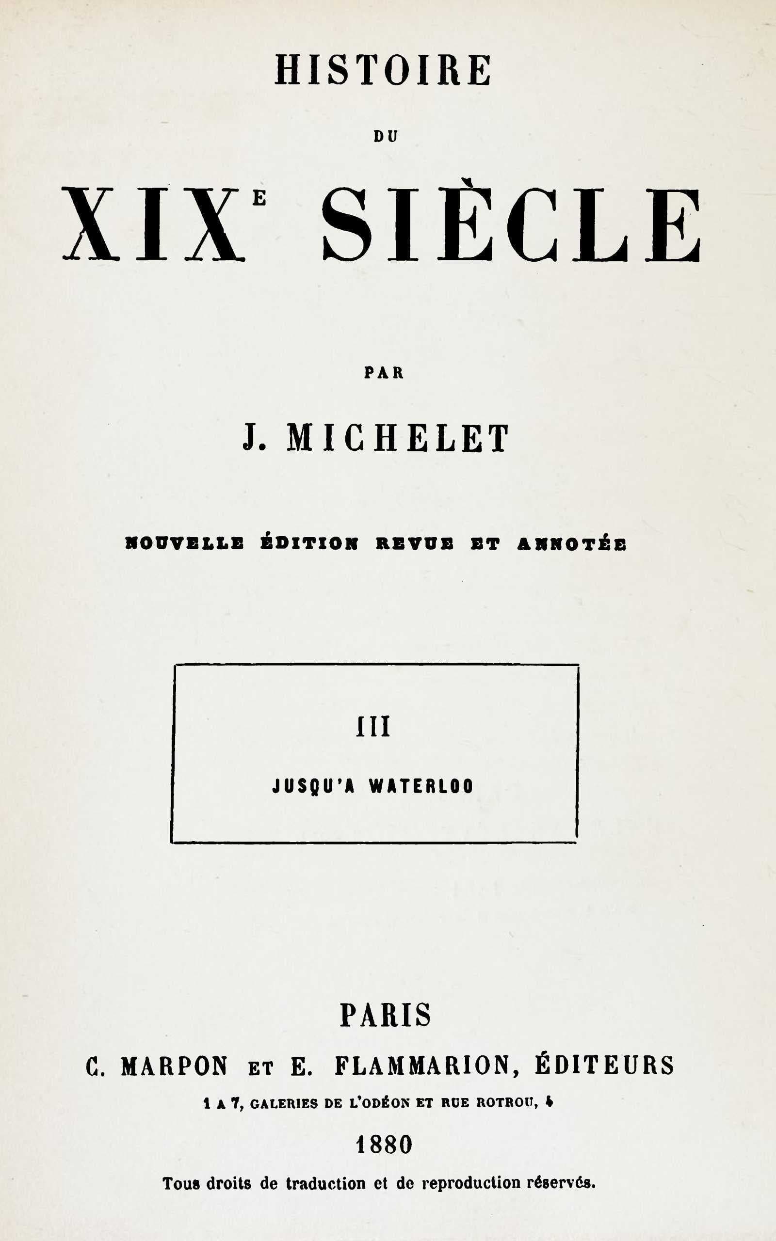 Histoire Du Xixe Siècle (volume 3/3): III. Jusqu'à Waterloo