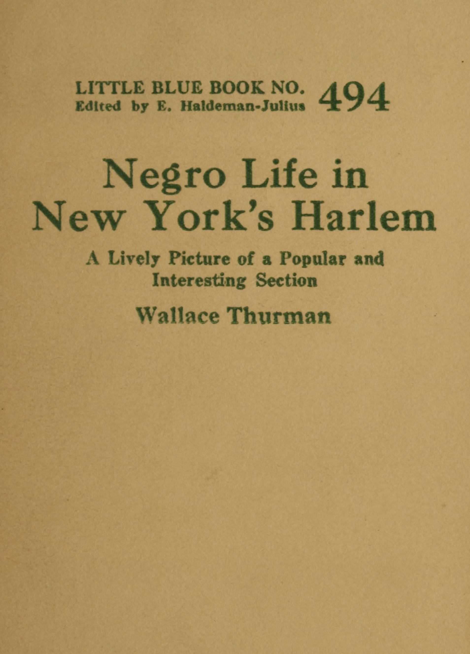 Negro Life in New York's Harlem: A Lively Picture of a Popular and Interesting Section