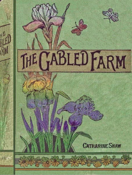 The Gabled Farm: Or, Young Workers for the King.
