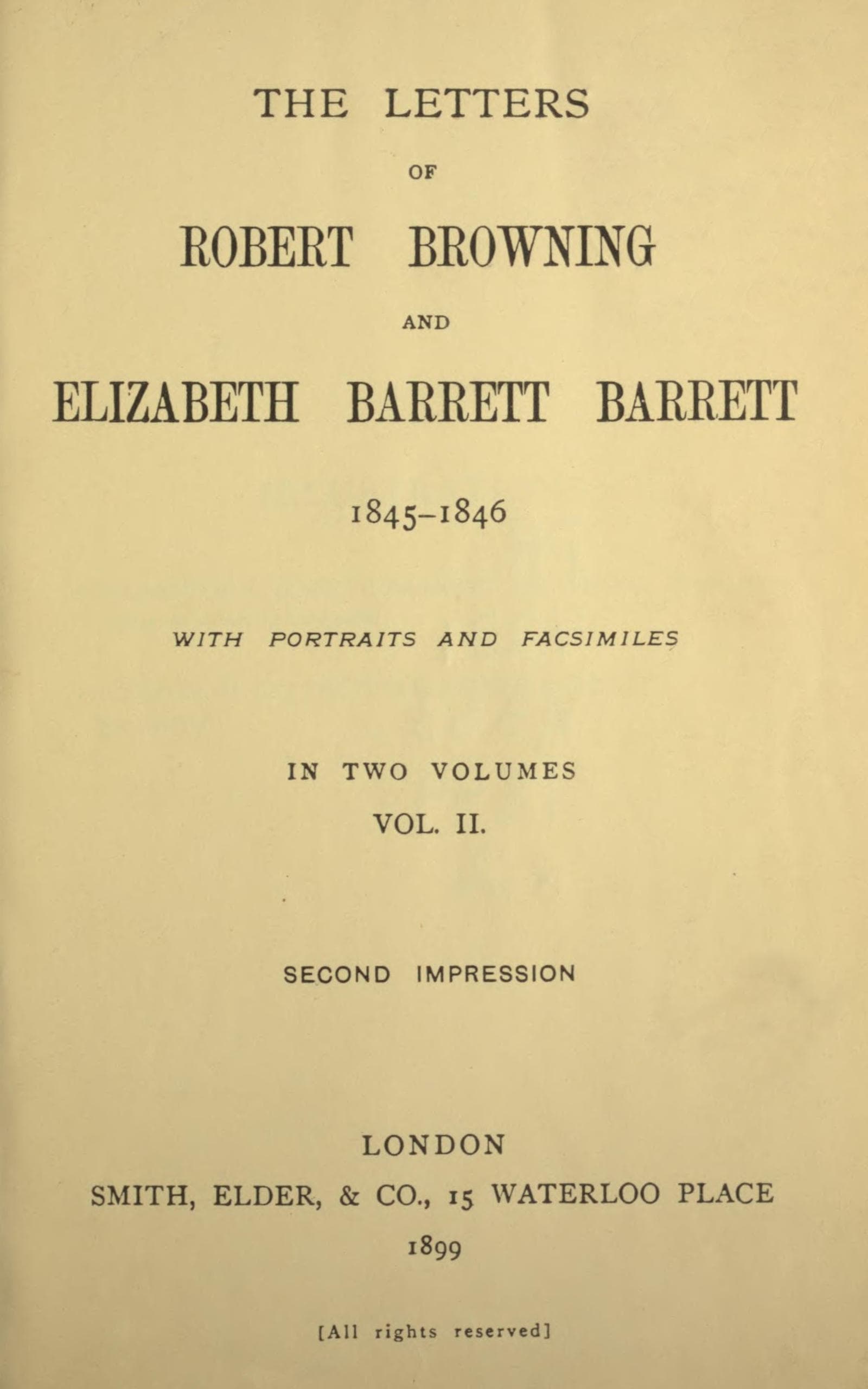 The Letters of Robert Browning and Elizabeth Barrett Barrett, Vol. 2 (of 2) 1845-1846
