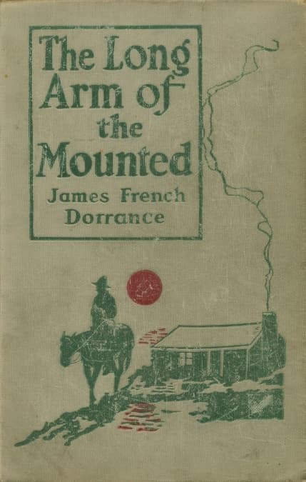 The Long Arm of the Mounted