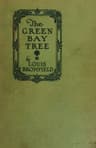 The Green Bay Tree: A Novel