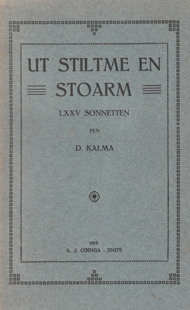 Ut Stiltme En Stoarm: LXXV Sonetten