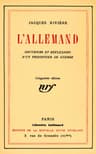 L'allemand: Souvenirs Et Réflexions D'un Prisonnier De Guerre