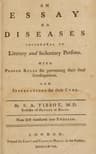 An Essay on Diseases Incidental to Literary and Sedentary Persons: With Proper Rules for Preventing Their Fatal Consequences. and Instructions for Their Cure
