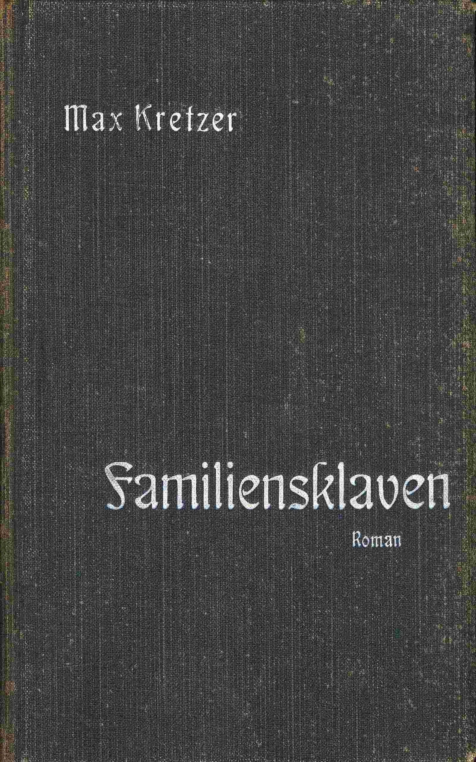 Familiensklaven: Roman