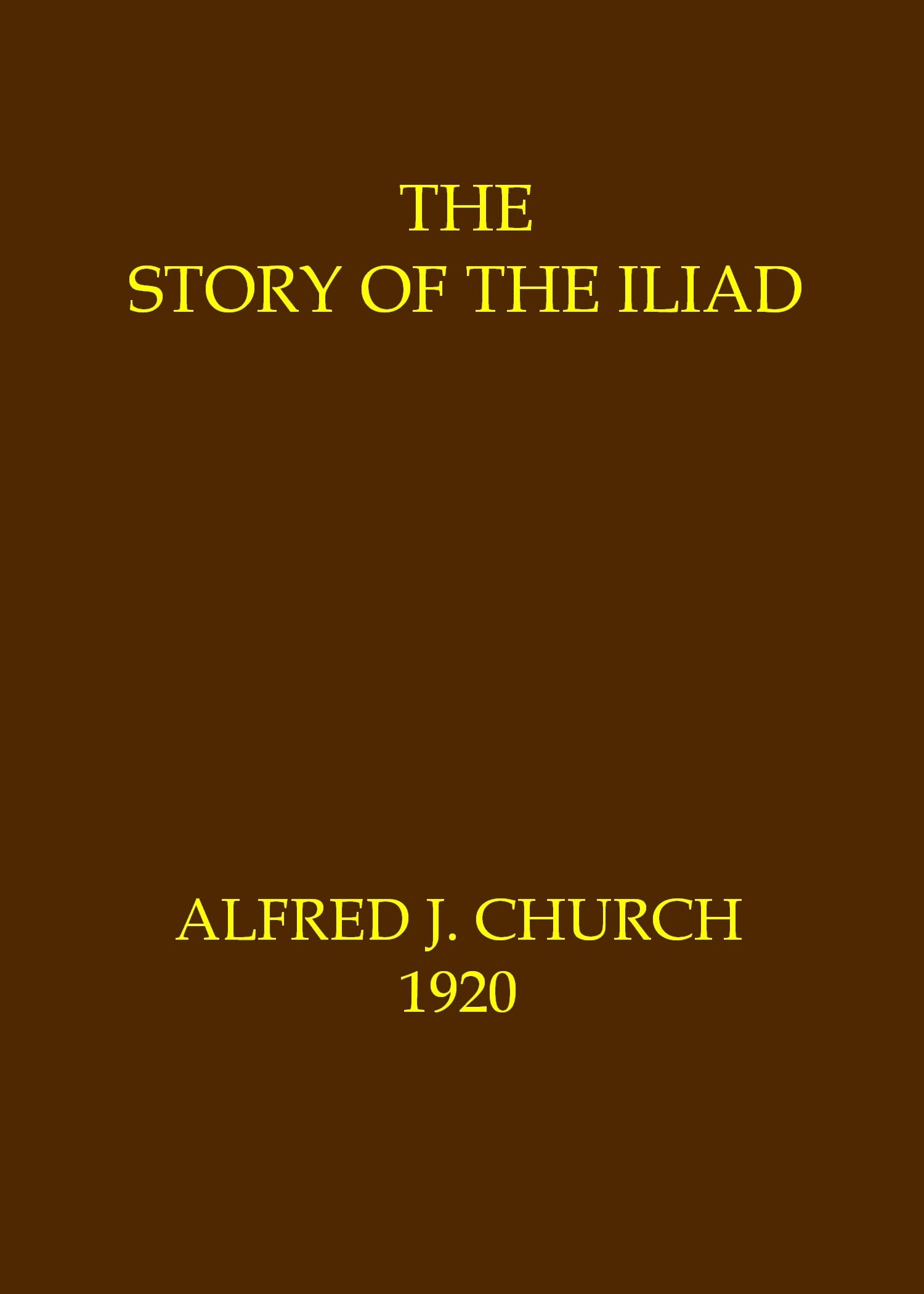The Story of the Iliad