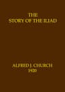 The Story of the Iliad