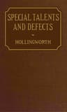 Special Talents and Defects: Their Significance for Education