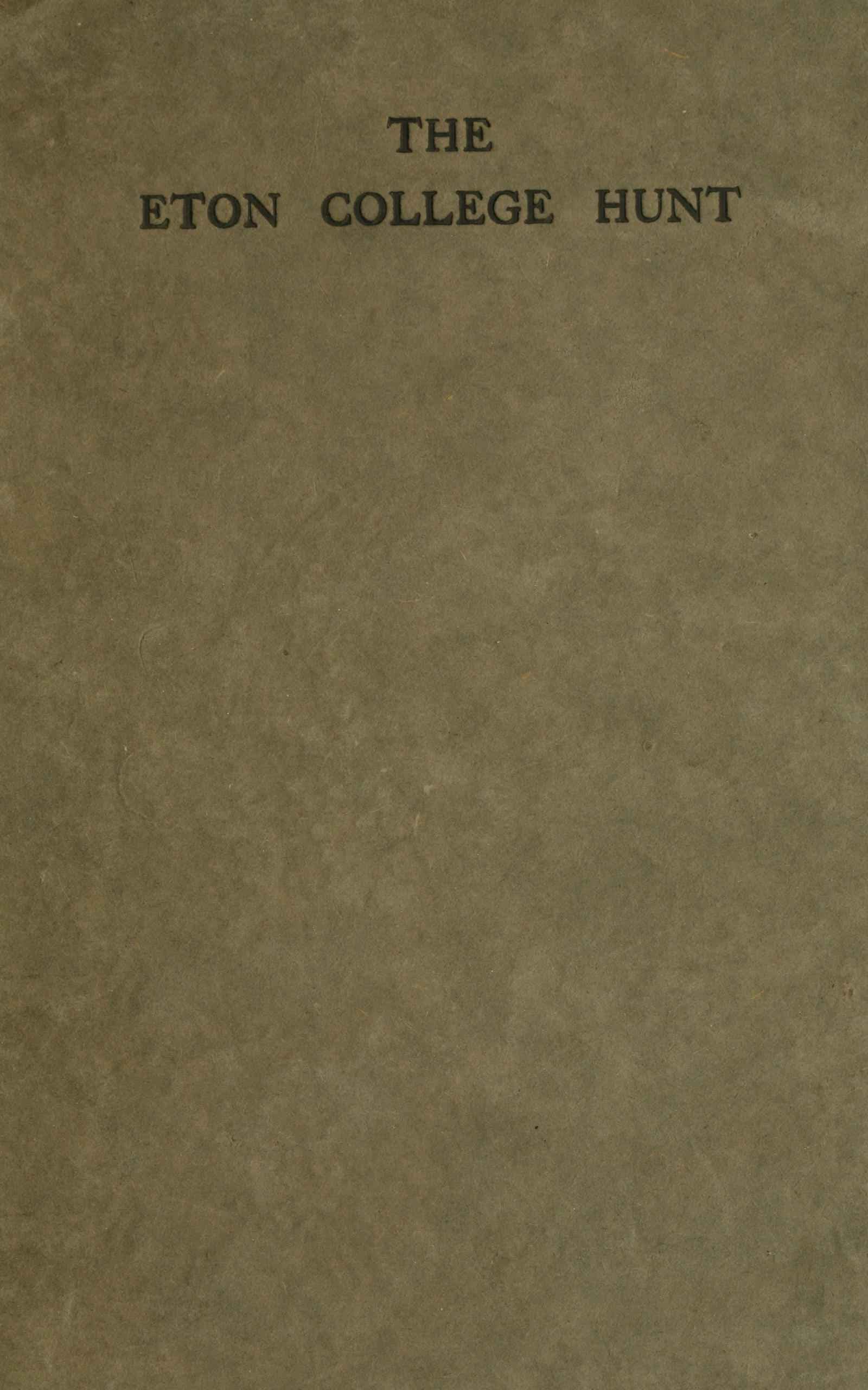 The Eton College Hunt: A Short History of Beagling at Eton