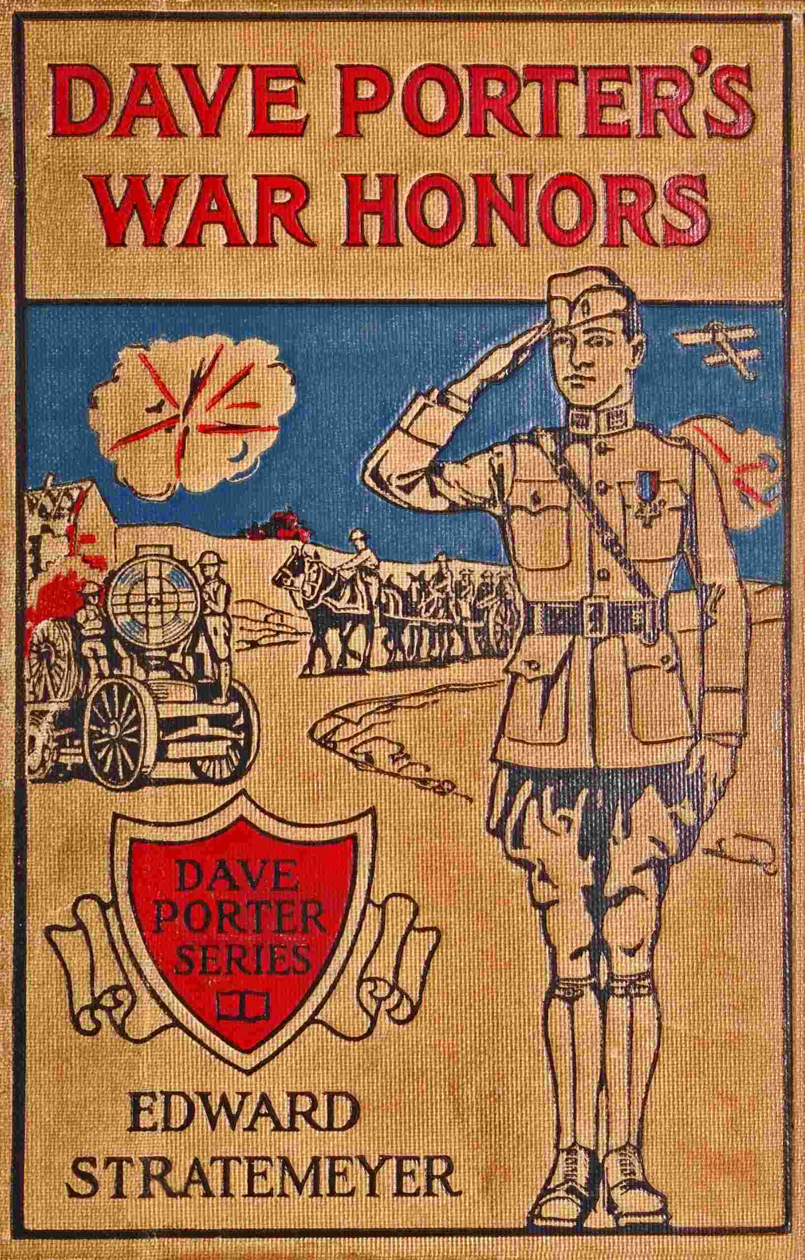Dave Porter's War Honors: Or, at the Front with the Fighting Engineers
