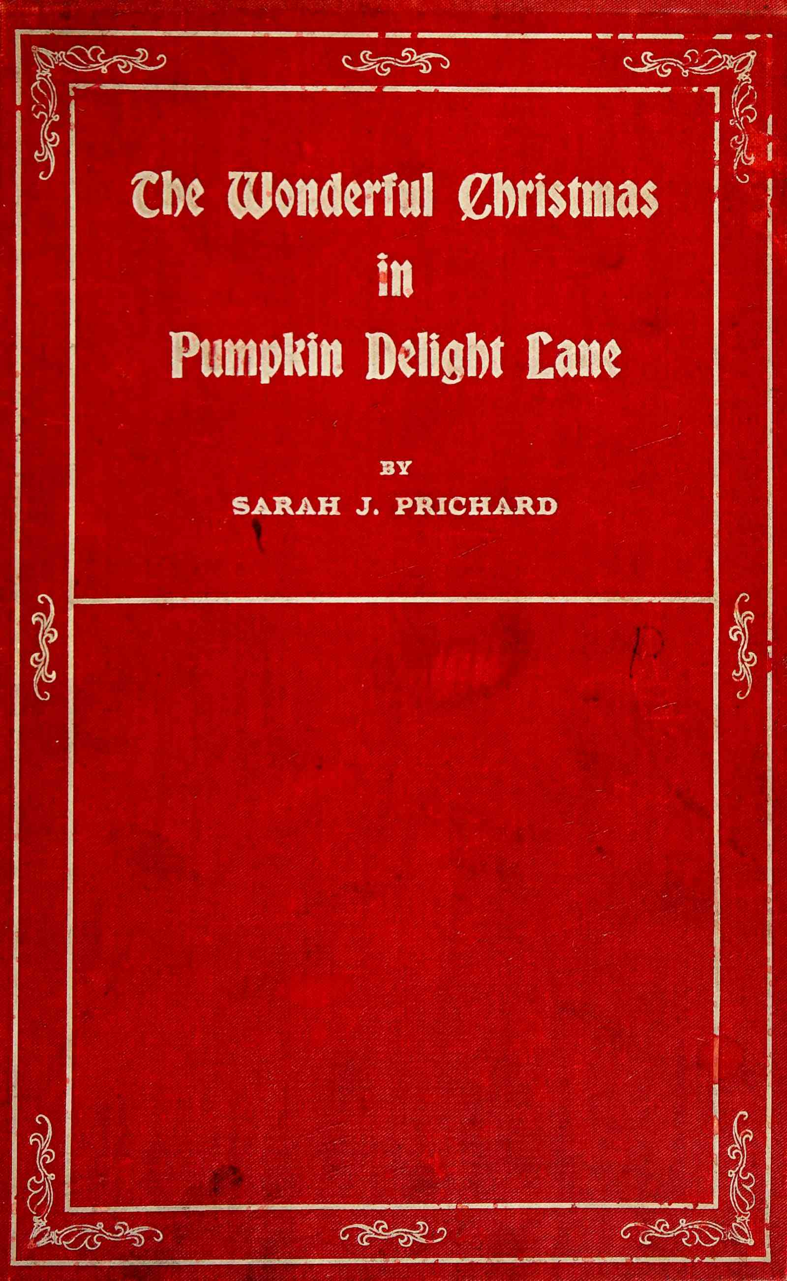 The Wonderful Christmas in Pumpkin Delight Lane