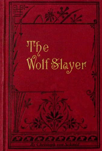 The Wolf-Slayer; [Margaret Kaurner]