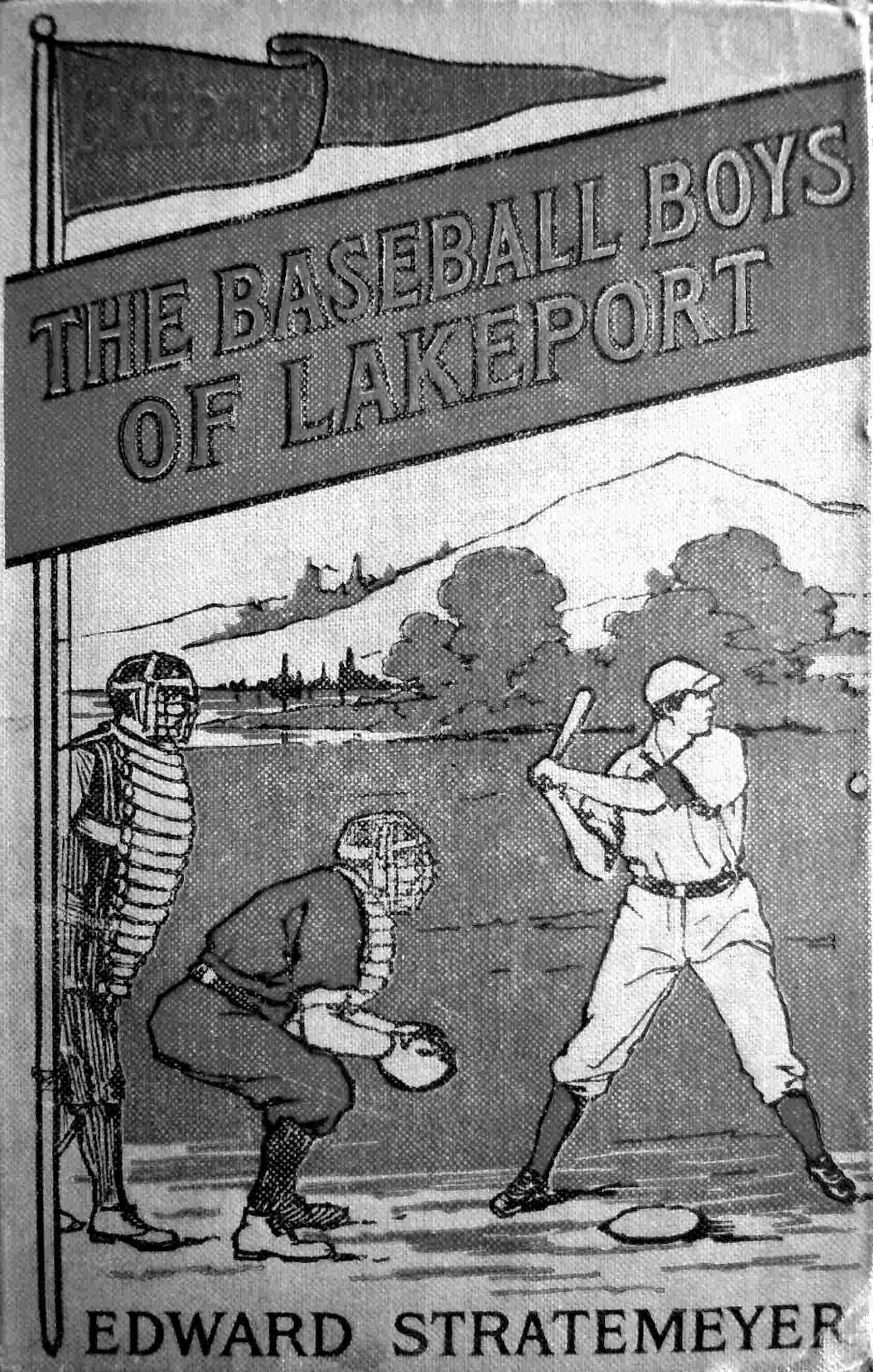 The Baseball Boys of Lakeport: Or, The Winning Run