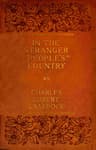 In the "Stranger People's" Country: A Novel