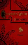 Queenie's Whim, Volume 1 (of 3): A Novel