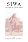 Siwa: The Oasis of Jupiter Ammon