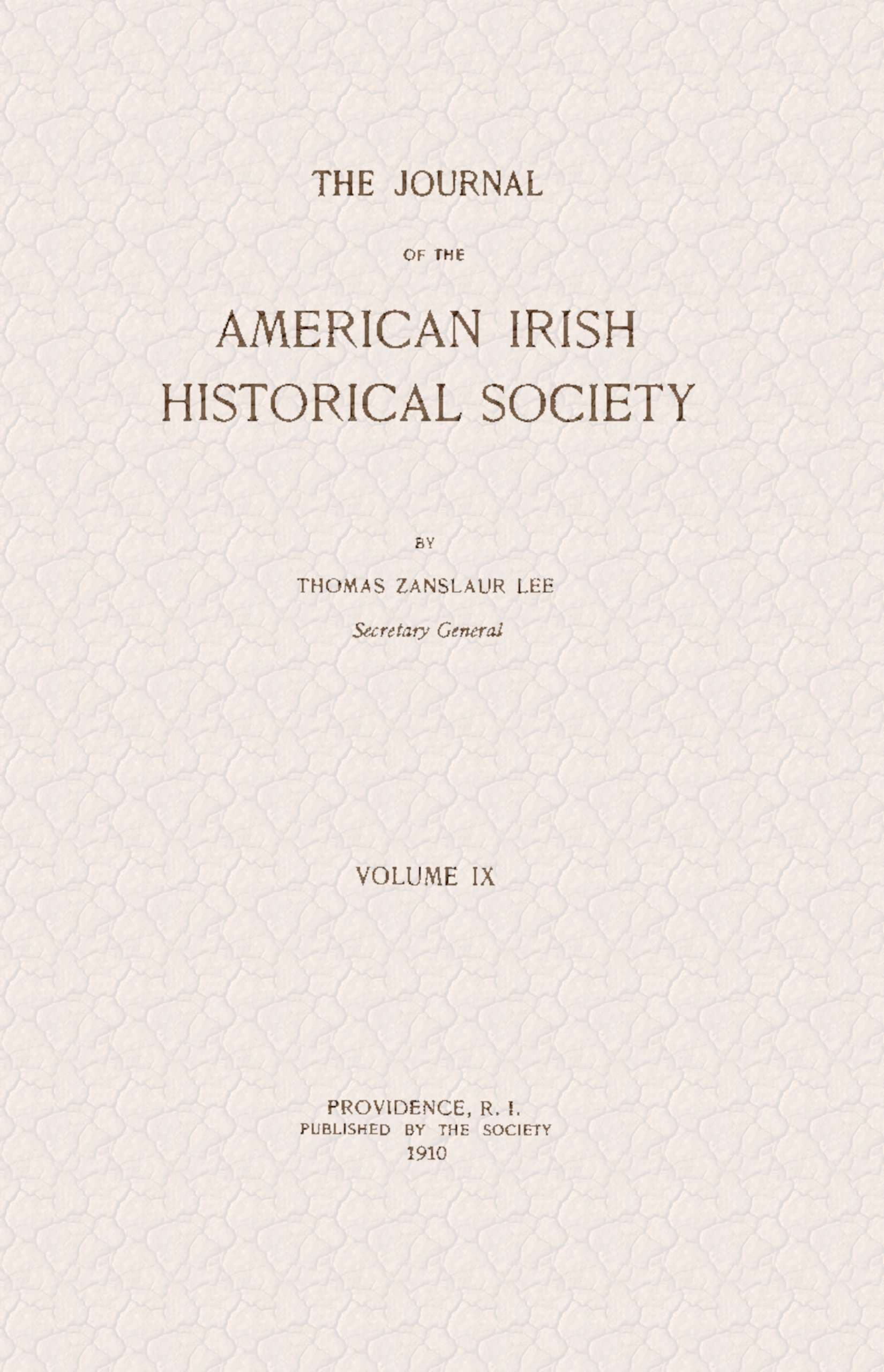 The Journal of the American-Irish Historical Society, Vol. IX, 1910