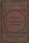 Vollständiges Orthographisches Wörterbuch Der Deutschen Sprache: Mit Etymologischen Angaben, Kurzen Sacherklärungen Und Verdeutschungen Der Fremdwörter