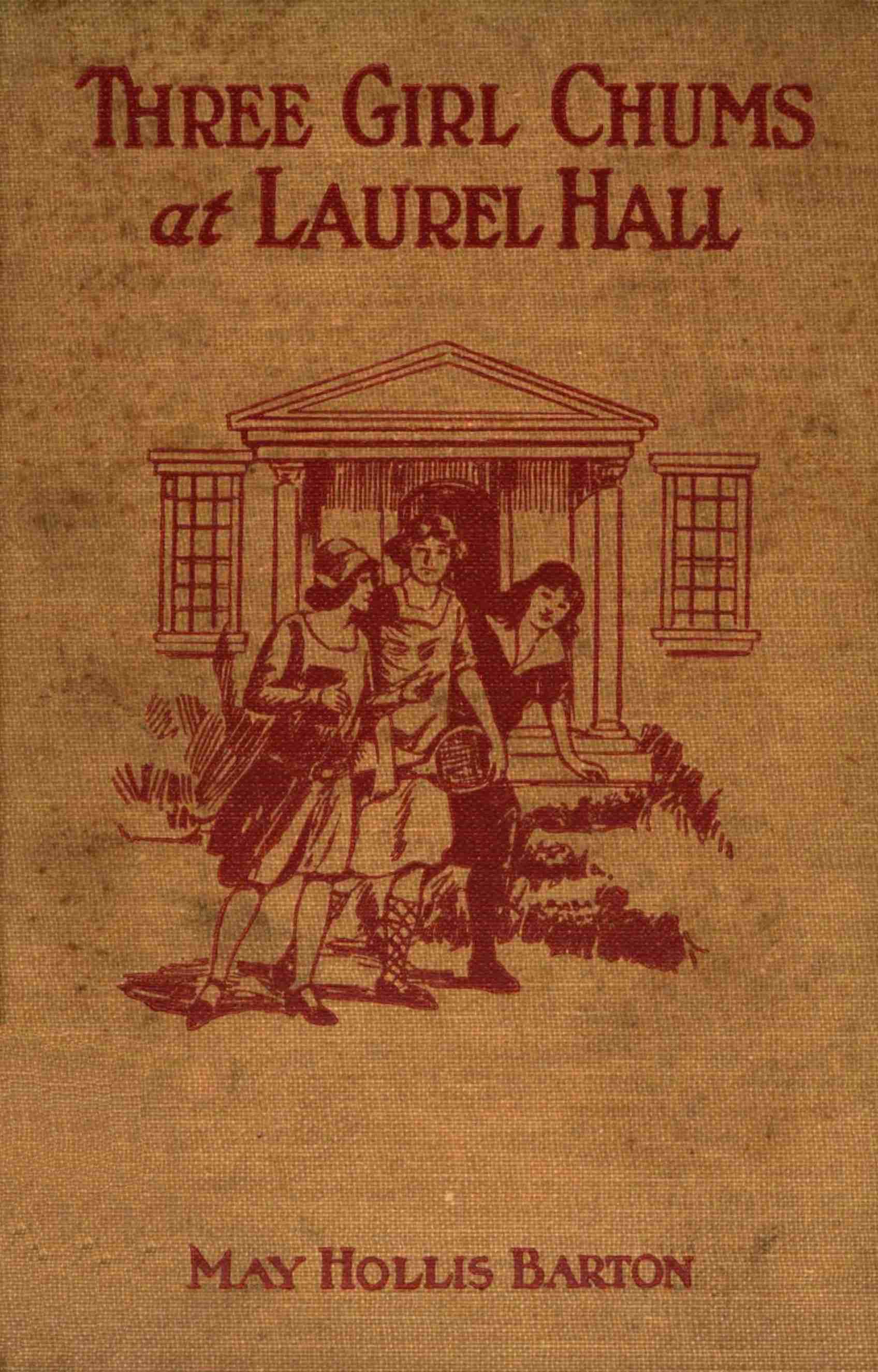 Three Girl Chums at Laurel Hall: Or, The Mystery of the School by the Lake