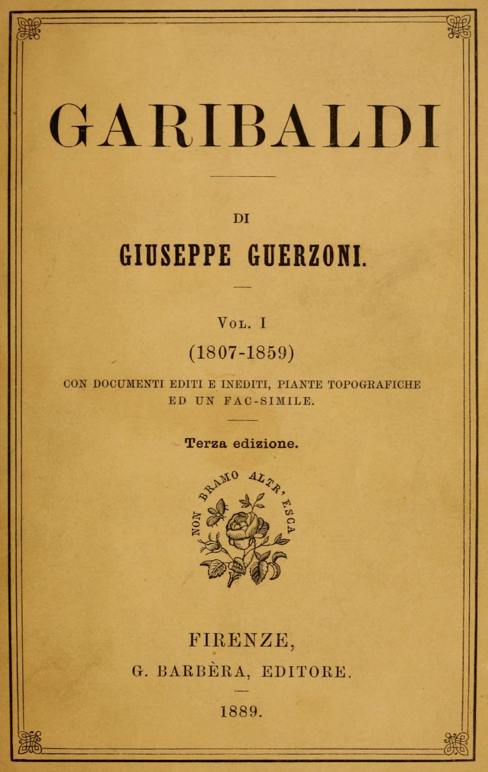 Garibaldi, Vol. 1 (of 2): (1807-1859)