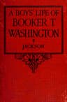 A Boys' Life of Booker T. Washington