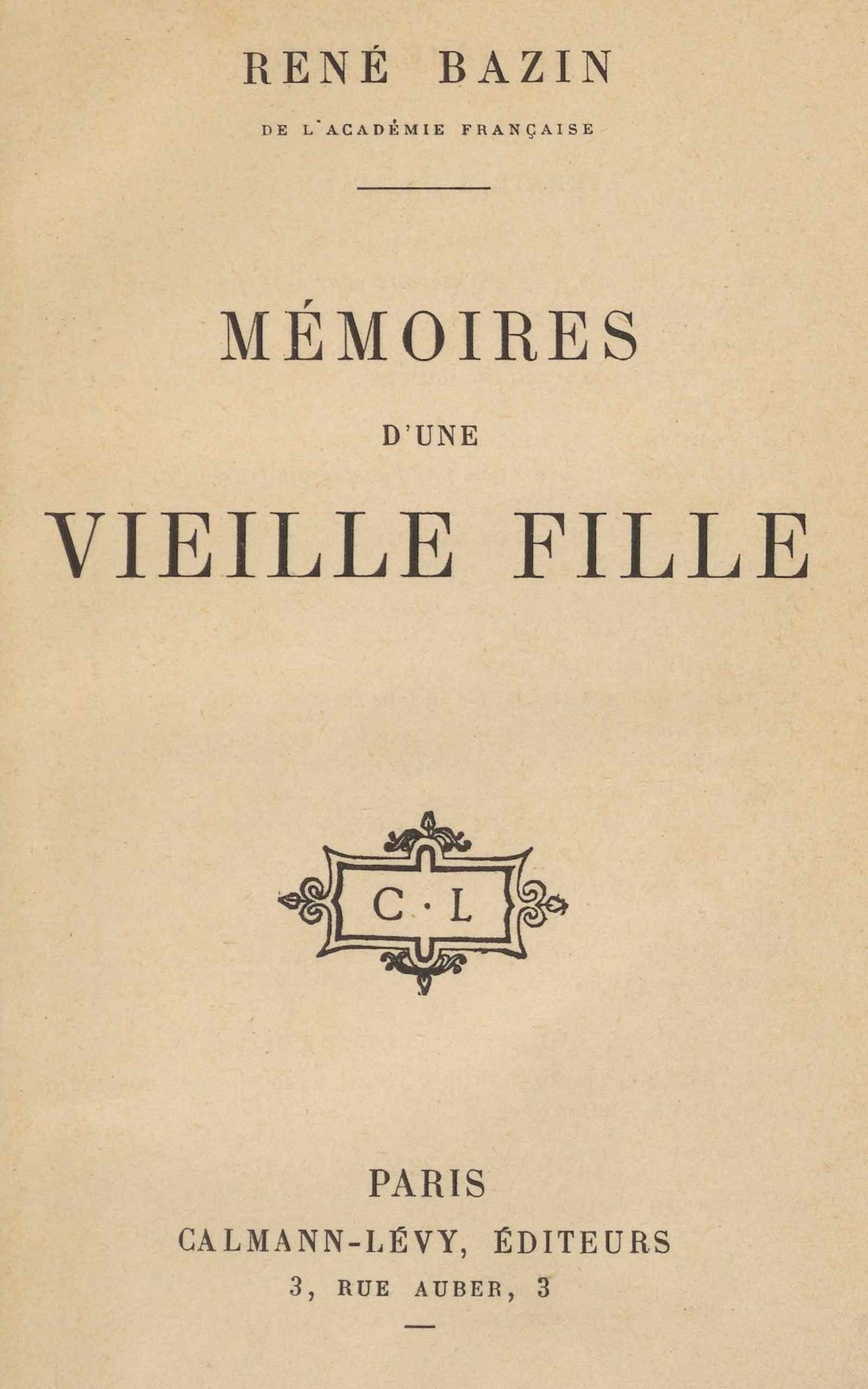 Mémoires D'une Vieille Fille