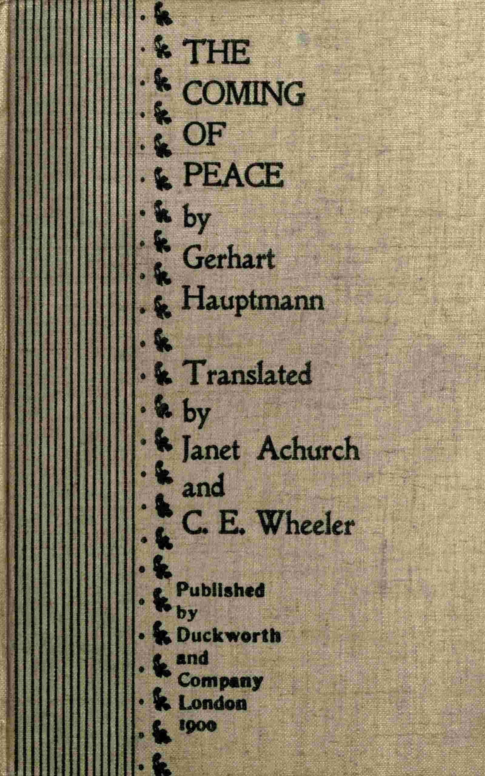 The Coming of Peace (a Family Catastrophe)