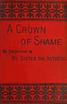 A Crown of Shame, Volume 3 (of 3)