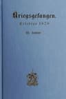 Kriegsgefangen: Erlebtes 1870.