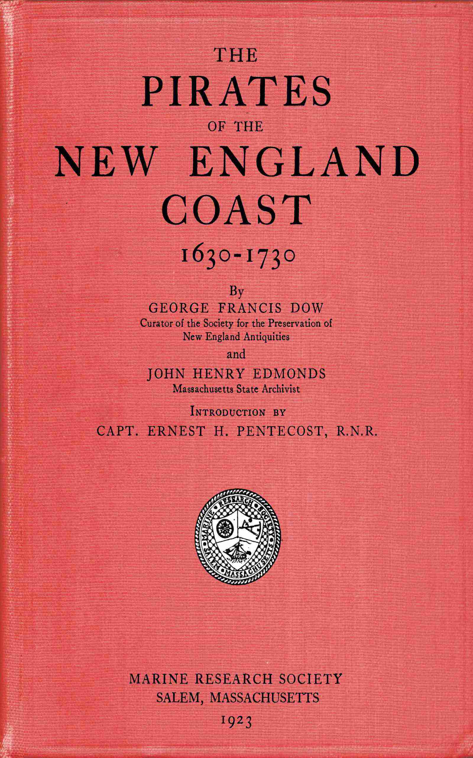 The Pirates of the New England Coast, 1630-1730