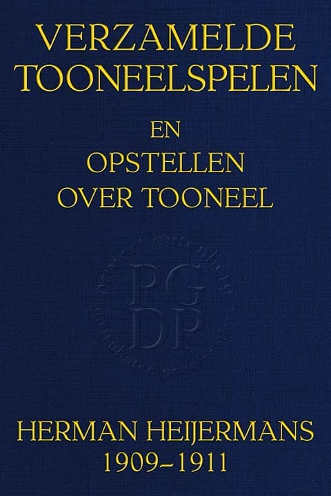 Verzamelde Tooneelspelen En Opstellen-Over-Tooneel, Deel 1-2