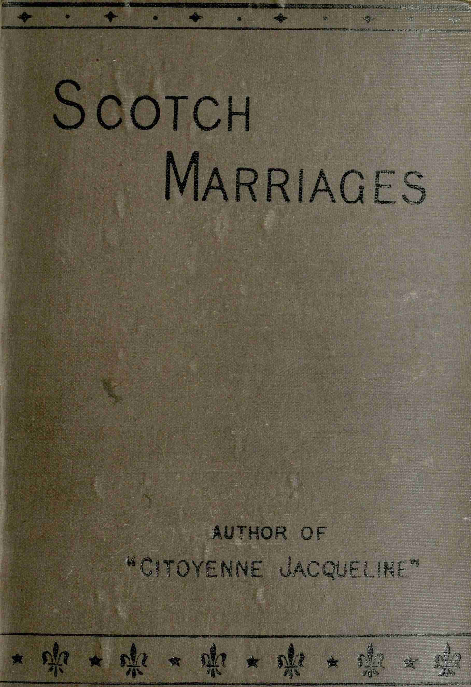 Scotch Marriages, Vol. 1