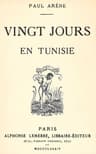 Vingt Jours En Tunisie